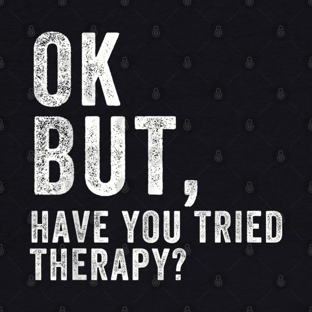 ok but have you tried therapy c8 by luna.wxe@gmail.com